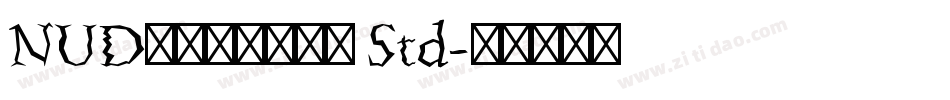 NUDモトヤマルベリ Std字体转换